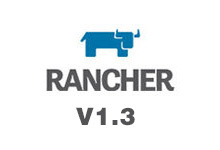 Rancher v1.3发布 对Windows Container支持-DockerInfo